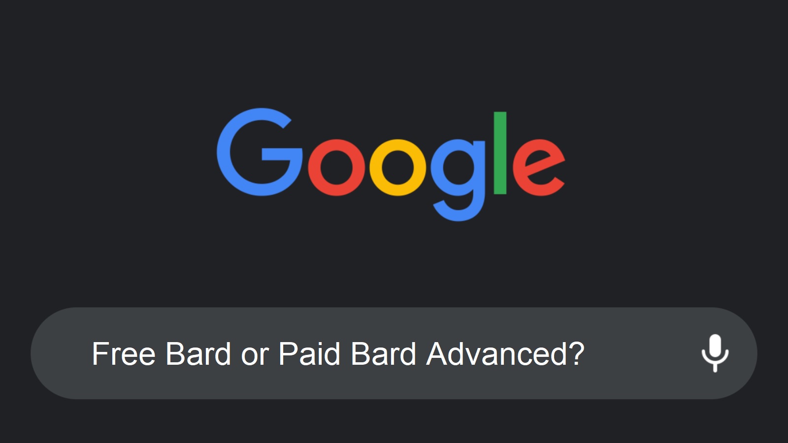 Free Bard or Paid Bard Advanced